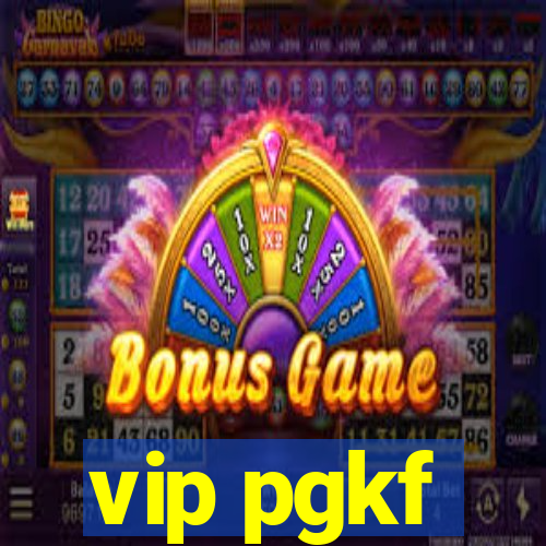 vip pgkf